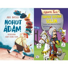 Timaş Çocuk Nohut Adam (Anıl Basılı) ve Yavuz Sultan Selim - Hayallere Sığmayan Padişah