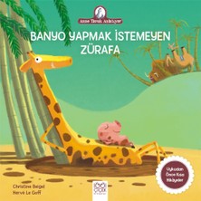 Egecen Anne Tavuk Anlatıyor - Banyo Yapmak Istemeyen Zürafa
