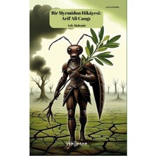 Yeni İnsan Yayınevi Bir Myrmidon Hikayesi: Arif Ali Cangı