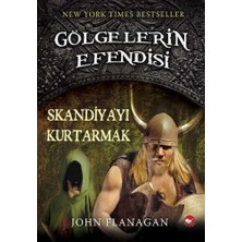 Beyaz Balina Yayınları Gölgelerin Efendisi 04 - Skandiyayı Kurtarmak