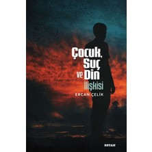 Beyan Yayınları Çocuk, Suç ve Din Ilişkisi