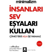 Eksik Parça Yayınları Minimalizm - Insanları Sev Eşyaları Kullan