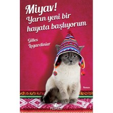 Pegasus Yayınları Miyav! Yarın Yeni Bir Hayata Başlıyorum