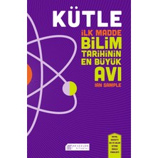 Akılçelen Kitaplar Kütle - Ilk Madde, Bilim Tarihinin En Büyük Avı