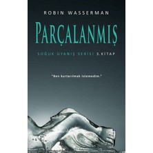 Martı Yayınları Soğuk Uyanış Serisi 3. Kitap - Parçalanmış