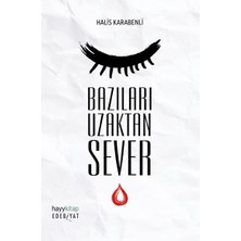 Hayy Kitap Bazıları Uzaktan Sever