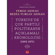 Kırmızı Kedi Yayınevi Türkiye’de Çok Partili Politikanın Açıklamalı Kronolojisi (1945-1971)