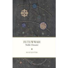 Usul Acamedy Futuwwah Noble Character