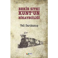 Karma Kitaplar Bekir Sıtkı Kunt’un Hikayeciliği
