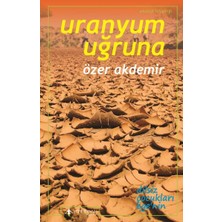 Yeni İnsan Yayınevi Uranyum Uğruna