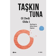 Şule Yayınları Ol Dedi Oldu  Big-Bang’in Nefes Kesen Öyküsü 1