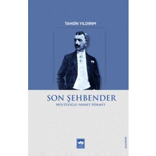 Ötüken Neşriyat Son Şehbender - Müftüoğlu Ahmet Hikmet
