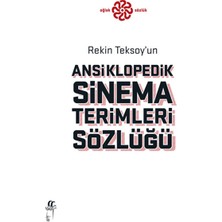 Rekin Teksoy'un Ansiklopedik Sinema Terimleri Sözlüğü