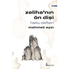 Okur Kitaplığı Zeliha’nın Ön Dişi