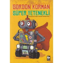 Bilgi Yayınevi Süper Yetenekli - Yeteneksiz'in Süper Yetenekli Yeni Maceraları