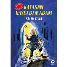 Turkuvaz Kitap Kafasını Kaybeden Adam - Genel Merkez