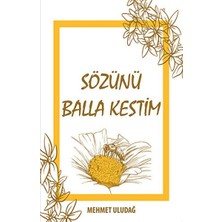 Uyanış Yayınevi Sözünü Balla Kestim