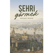 Yeditepe Yayınevi Şehri Görmek