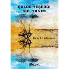 Babek Yayınları Çölde Yeşerdi Sol Yanım
