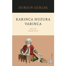 Ketebe Yayınları Karınca Huzura Varınca