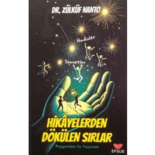 Efsus Yayınları Hikayelerden Dökülen Sırlar - Peygamber Ile Yaşamak