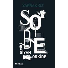 Maceraperest Kitaplar Sobe Siyah Orkide