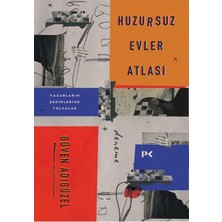 Profil Kitap Huzursuz Evler Atlası: Yazarların Şehirlerine Yolculuk