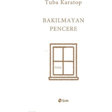 Şule Yayınları Bakılmayan Pencere