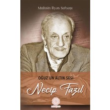 Mihrabad Yayınları Oğuz'un Altın Sesi Necip Fazıl