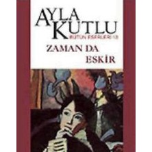 Bilgi Yayınevi Zaman Da Eskir