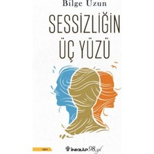 İnkılap Kitabevi Sessizliğin Üç Yüzü