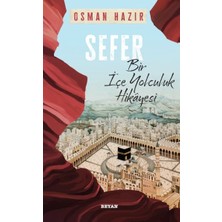 Beyan Yayınları Sefer Bir Içe Yolculuk Hikayesi
