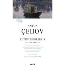 Alfa Yayınları Anton Çehov Bütün Eserleri Ix 1895 -1897