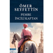Çınaraltı Yayınları Pembe Incili Kaftan