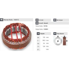 12V ALTERNATÖR STATÖR BOSCH TİPİ 60 A AUDI-BMC-OPEL-VW