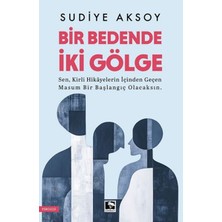 Çınaraltı Yayınları Bir Bedende Iki Gölge
