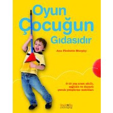 Kaknüs Yayınları Oyun Çocuğun Gıdasıdır