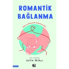 Çınaraltı Yayınları Romantik Bağlanma