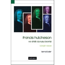 Doğu Batı Yayınları Francis Hutcheson ve Ahlak Duyusu Teorisi