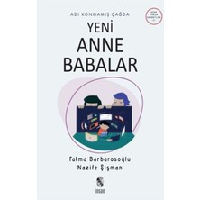 İnsan Yayınları Adı Konmamış Çağda Yeni Anne Babalar