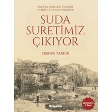 BilgeSu Yayıncılık Suda Suretimiz Çıkıyor Ankara Dereleri Üzerine Tarihi ve Güncel Bilgiler