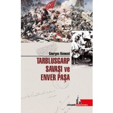 Doğu Kütüphanesi Trablusgarp Savaşı ve Enver Paşa