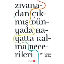 Zıvanadan Çıkmış Dünyada Hayatta Kalma Becerileri