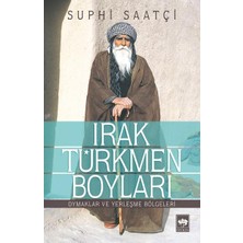 Ötüken Neşriyat Irak Türkmen Boyları  Oymaklar ve Yerleşme Bölgeleri
