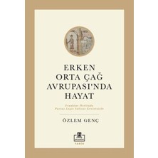Timaş Akademi Erken Orta Çağ Avrupası'nda Hayat