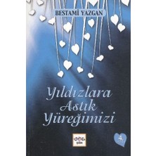 Nar Yayınları Yıldızlara Astık Yüreğimizi