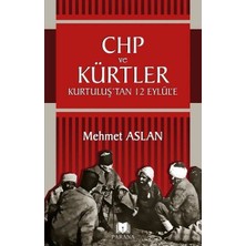 Parana Yayınları Chp ve Kürtler - Kurtuluş’tan 12 Eylül’e