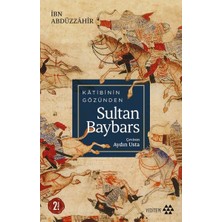 Yeditepe Yayınevi Katibinin Gözünden Sultan Baybars