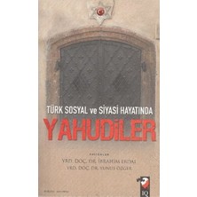 IQ Kültür Sanat Yayıncılık Türk Sosyal ve Siyasi Hayatında Yahudiler