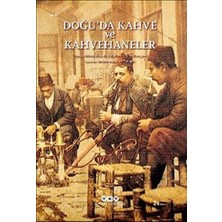Yapı Kredi Yayınları Doğu’da Kahve ve Kahvehaneler
